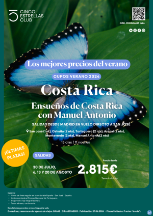 ltimas Plazas!Costa Rica dsd 2.815 € Ensueos con Manuel Antonio 13d/11n dsd Mad salidas julio:30 ago:6,13,20