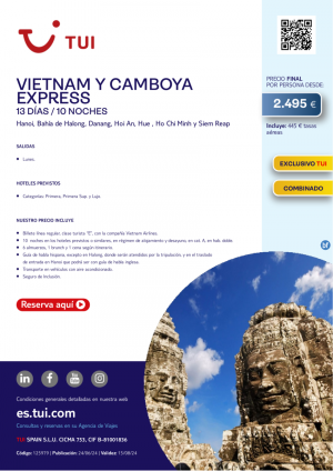 Vietnam y Camboya Express. 13 d / 10 n. Exclusivo TUI. Salidas lunes. Desde 2.495 € 