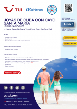 Joyas de Cuba con Cayo Sta Mara. 10 d / 8 n.  ltimas plazas. Easy TUI. Vuelo con UX desde 1.825 € 