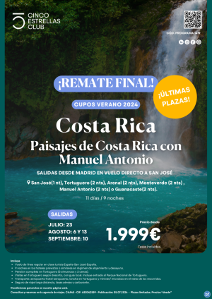 ltimas Plazas!!Costa Rica dsd 1.999 € Paisajes con M. Antonio 11d/9n sal. dsd. Mad julio:23; ago:6 y13; sep:10