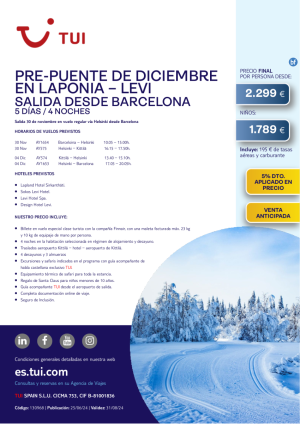 Laponia. Pre-Puente de diciembre en Levi. 5 d / 4 n. 30 NOV en vuelo regular desde BCN desde 2.299 € 