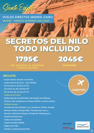 EGP \-Secretos del Nilo TI \- (nov24/mar2025): 8 das Cairo +crucero +visitas [Chrter MAD a CAI] **dsde 1795 € **