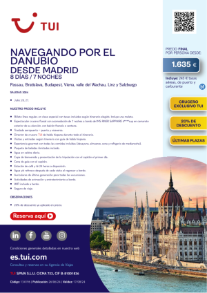 Oferta! Crucero Fluvial. Navegando por el Danubio. 8 d / 7 n. 20% Dto. 20 y 27 JUL desde MAD desde 1.635 € 