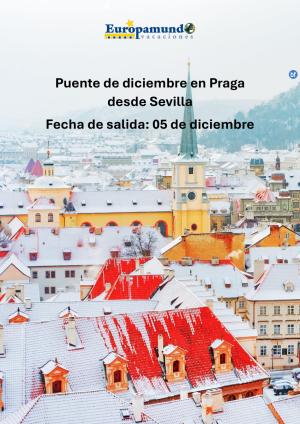 Chrter Puente de Diciembre Praga desde Sevilla: 5 das 943 € (vuelos y tasas incluidas)