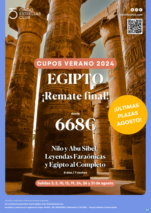 Remate Final!! Egipto dsd 668 € Prog. 9d/7n, 11d/9n y 13d/11n sal. 3,5,10,12,19,24,26,31 agosto ltimas plazas!