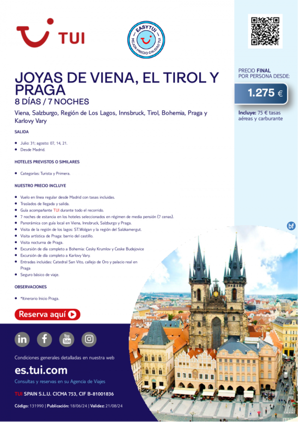 Joyas de Viena, el Tirol y Praga. 8 d / 7 n. Easy TUI. 31 JUL y 07, 14, 21 AGO desde Mad desde 1.275 € 