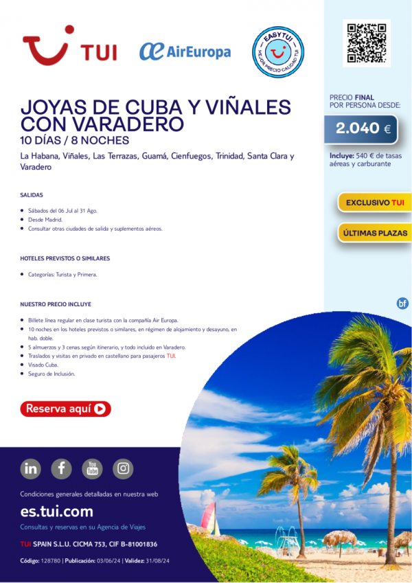 Joyas de Cuba y Viales con Varadero. 10 d / 8 n. Vuelos con UX. Easy TUI. Desde MAD desde 2.040 € 