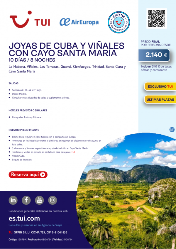 Joyas de Cuba y Viales con Cayo Sta. Mara . 10 d / 8 n. Vuelos con UX. Easy TUI. Desde Mad desde 2.140 € 