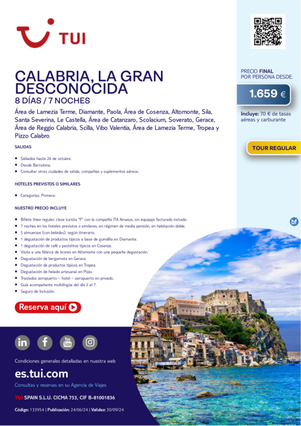 Calabria, la gran desconocida. 8 d / 7 n. Tour Regular. Salidas sbados desde BCN desde 1.659 € 