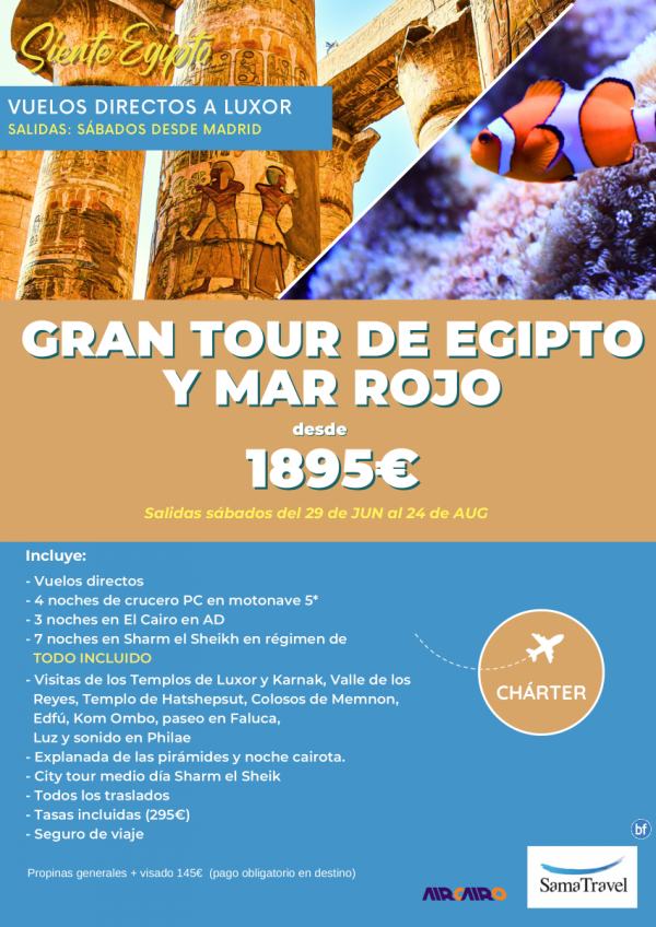 \-Gran tour de EGP y Mar Rojo\- (2024): 15 das crucero +Cairo +playa TI [chrter a LXR/SSH] *desde 1895 € *