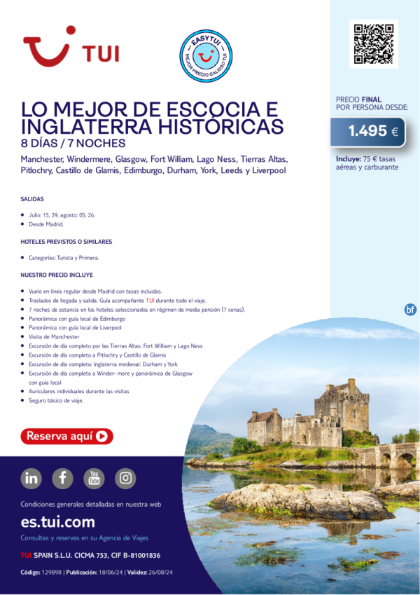 Lo Mejor de Escocia e Inglaterra Histricas. 8 d / 7 n. Easy TUI. Julio y agosto desde MAD desde 1.495 € 