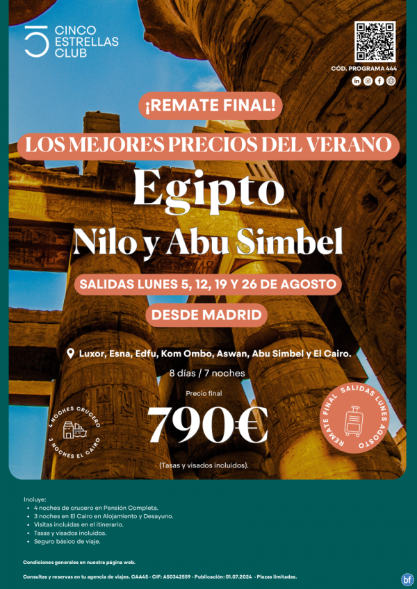 Remate final Agosto Egipto, 790 € precio final - Nilo y Abu Simbel sal 5,12,19,26 agosto dsd Madrid