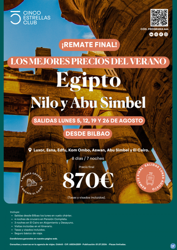 Remate Final Agosto, Egipto, 870 precio final  Nilo y Abu Simbel  8d/7n sal 5,12,19,26 agosto dsd Bilbao