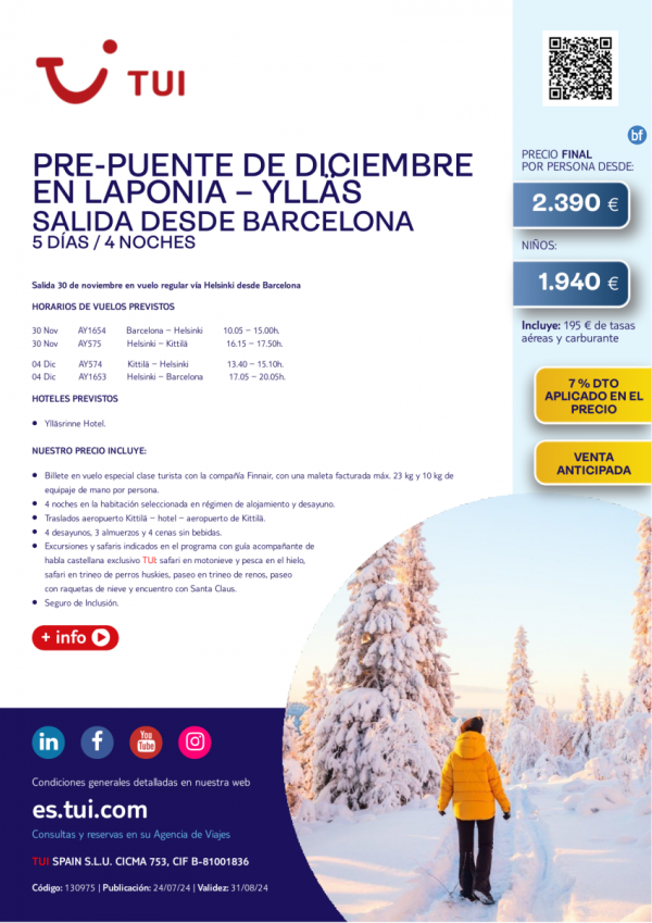 Laponia. Pre-puente Diciembre Ylls. 5 das / 4 noches. Salida 30 NOV de BCN. Precio final desde 2.390 € 