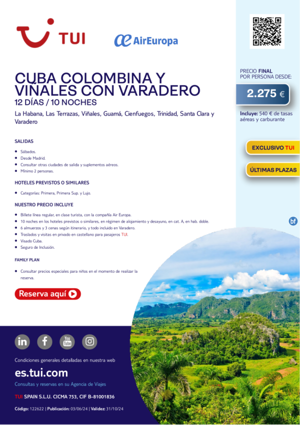 Cuba Colombina y Viales con Varadero. 12 d / 10 n. Exclusivo TUI. Salidas sbados de MAD desde 2.275 € 