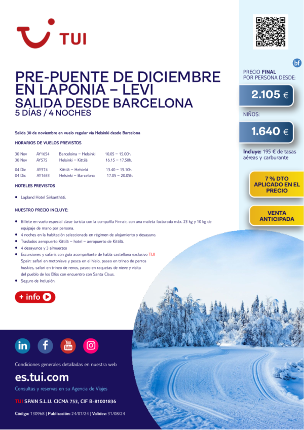 Pre-Puente de diciembre en Levi. 5 d/ 4 n. 7% Dto VA. 30 NOV en vuelo regular desde BCN desde 2.105 € 