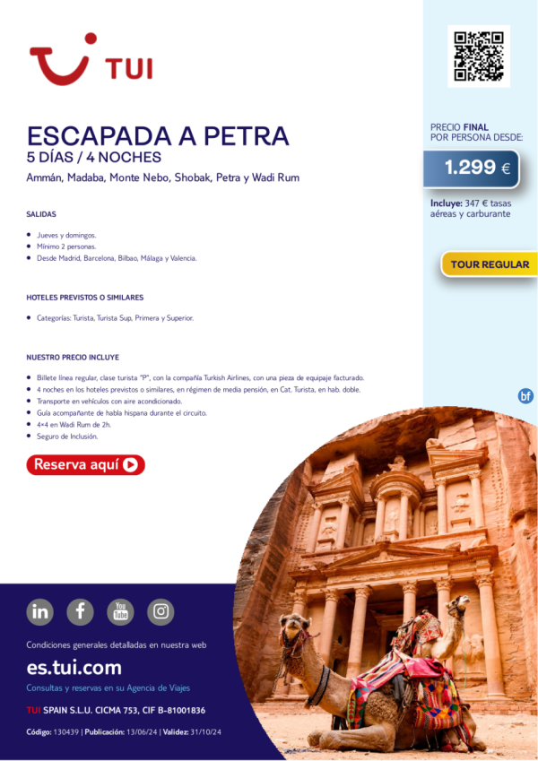 Escapada a Petra. 5 d / 4 n. Tour Regular. Salidas jueves y domingos desde varios orgenes desde 1.299 € 