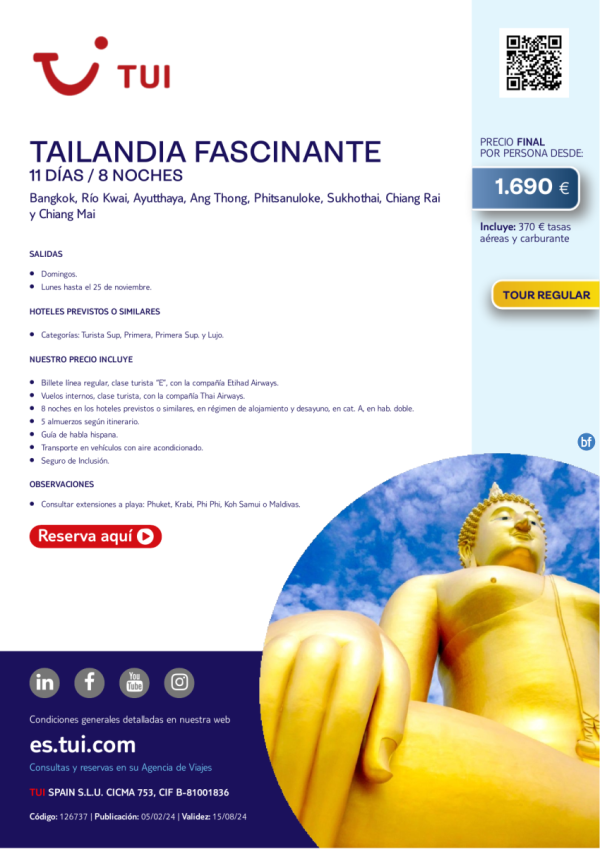 Tailandia Fascinante. 11 d / 8 n. Tour Regular. Salidas domingos desde 1.690 € 