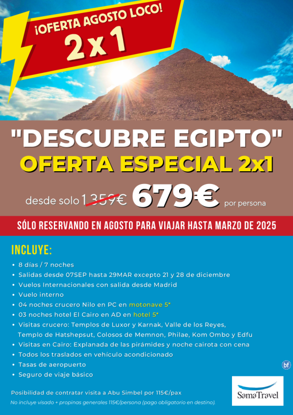 OFERTA 2X1 EGIPTO: 8 das Crucero +Cairo alojamientos 5* y visitas incluidas **desde slo 679 € /pax**