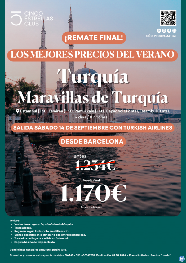 Remate Final Sept. Maravillas de Turqua Ahora 1.170 € Antes 1.234 € sal 14 sept. dsd BCN con Turkish Airlines.