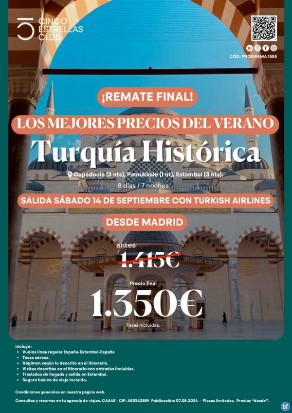 Remate Final Sept.Turqua Histrica 8d/7n  Ahora 1.350 € Antes 1.416 € sal 14 sept.dsd MAD con Turkish Airlines.