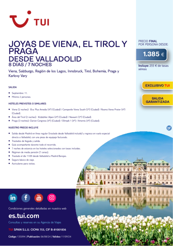 Joyas de Viena, el Tirol y Praga desde VLL. 8 d / 7 n. Exclusivo TUI. Salida 11 sep desde desde 1.385 € 