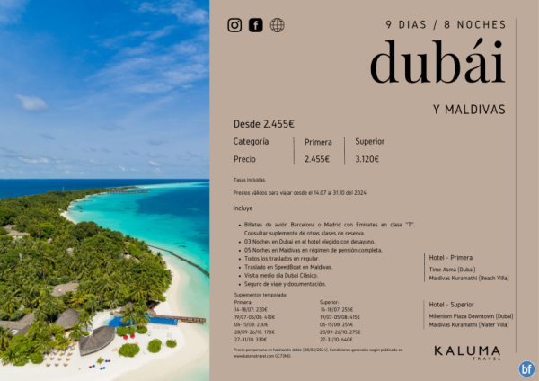 Dubai y Maldivas 8 noches - Salidas Diarias hasta Octubre desde 2.455 € 