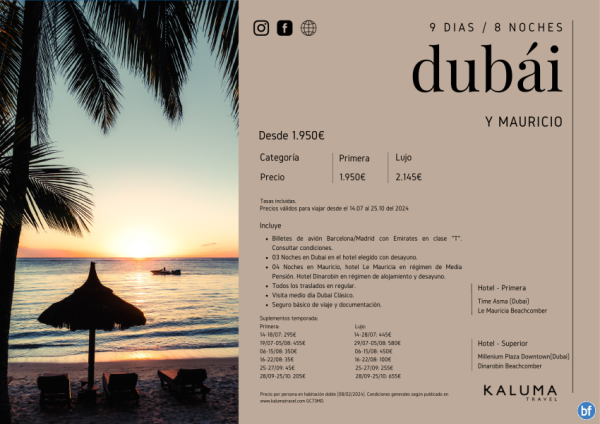 Dubai y Mauricio 8 noches - Salidas Diarias hasta Octubre desde 1.950 € 