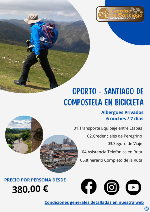 Oporto - Santiago en Bicicleta. Camino Portugus. Albergues Privados. 6 Noches/7 Das. 380 € 