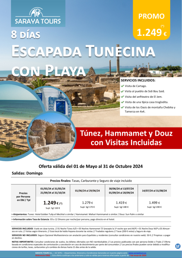 Promo! Escapada Tunecina con playa 8 das : Circuito con Visitas Incluidas y Playa hasta Oct 24