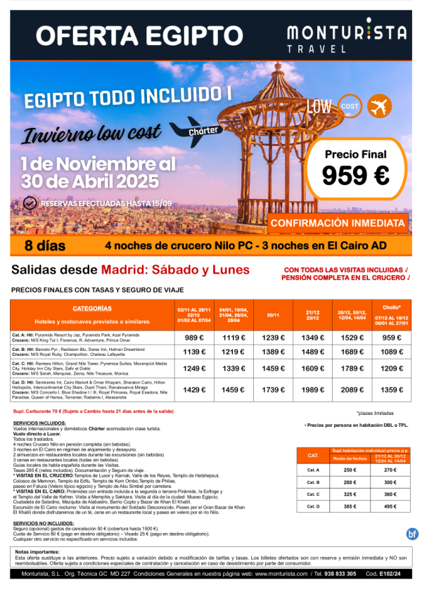 INVIERNO  Low Cost Egipto Todo Incluido I**desde 959-salida Mad chrter sbado,lunes 4ncrucero 3ncairo+visitas