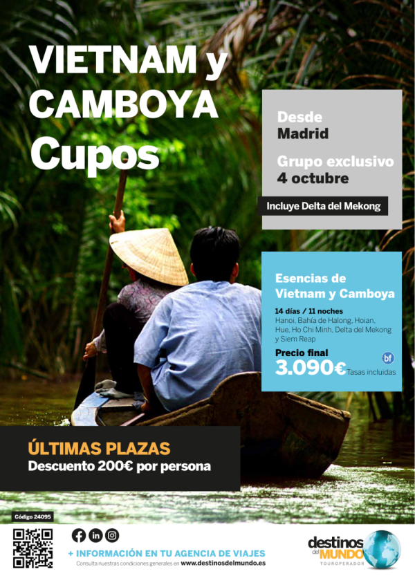 Cupos ltimas plazas!  ? Descuento -200?  ? Esencias Vietnam y Camboya ** 4 octubre Madrid ** Max 14pax