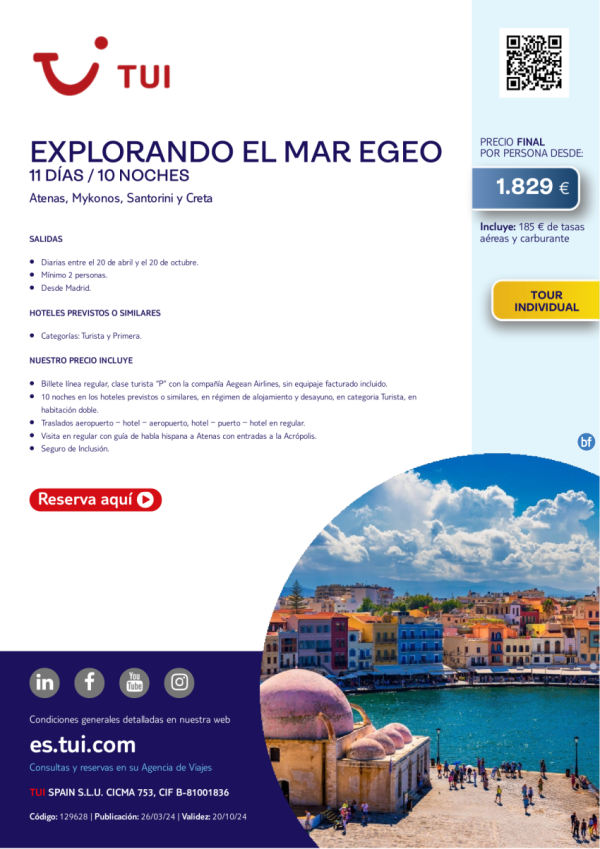 Grecia. Explorando el Mar Egeo. 11 d / 10 n. Tour Individual. Salidas diarias desde MAD desde 1.829 € 