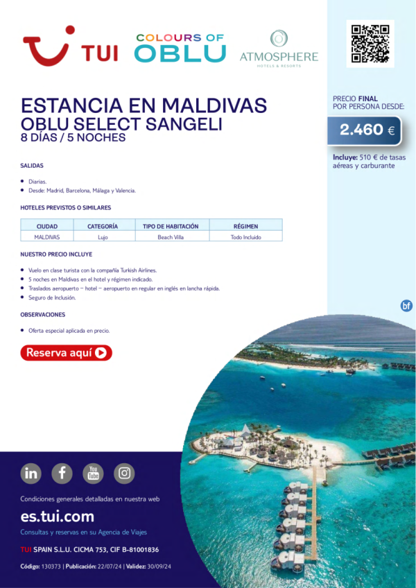 Estancia en Maldivas. Hotel Oblu Select Sangeli. 8 d / 5 n. Salidas diarias desde 2.460 € 