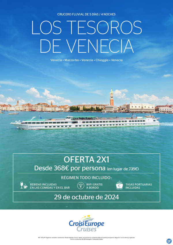 OFERTA 2x1 - crucero los Tesoros de Venecia - 5 das - rgimen Todo Incluido - 29 octubre