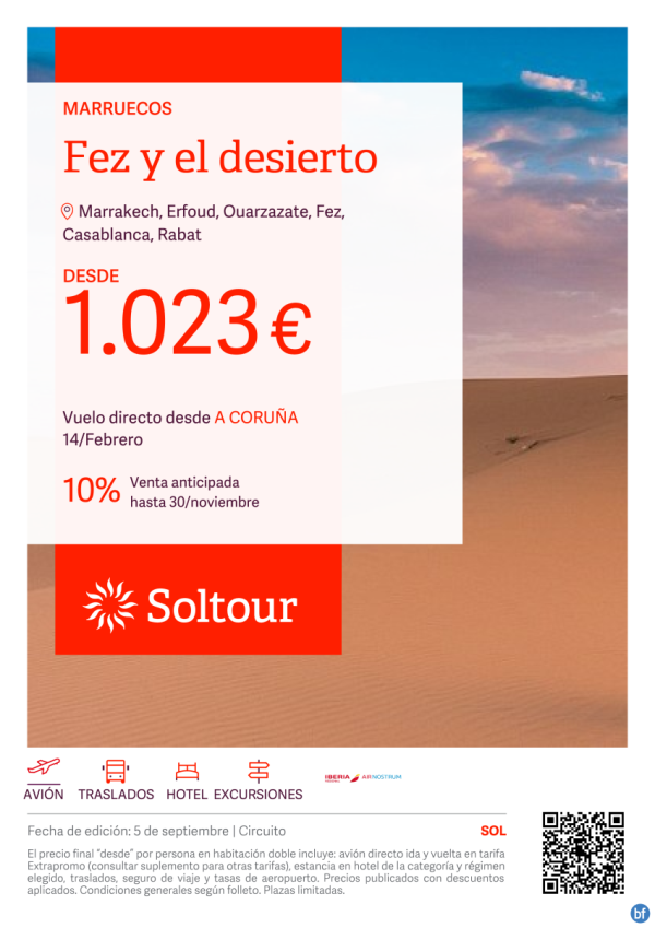 Fez y el desierto desde 1.023 € , salida 14 de Febrero desde A Corua