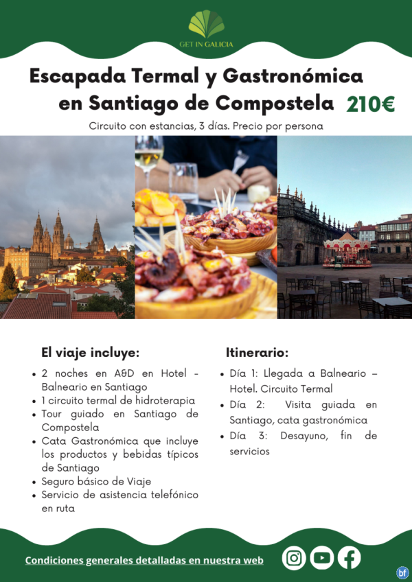 Escapada Termal y Gastronmica en Santiago de Compostela. 3 das/2 noches en A&D en Hotel&Balneario. 210 € 	