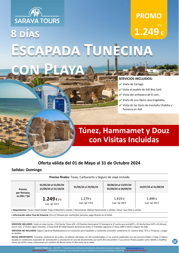 Nuevo! Escapada Tunecina con playa 8 das : Circuito con Visitas Incluidas y Playa hasta Oct 25