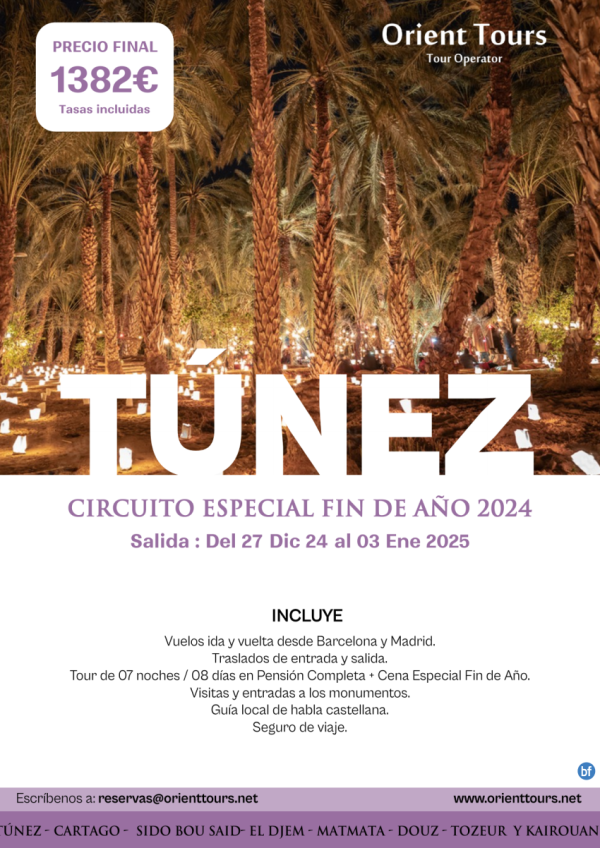 Fin de ao en Tnez Salida especial del 27 Dic 24 al 03 Ene 25 . Plazas garantizadas. Precio final 1382 € 