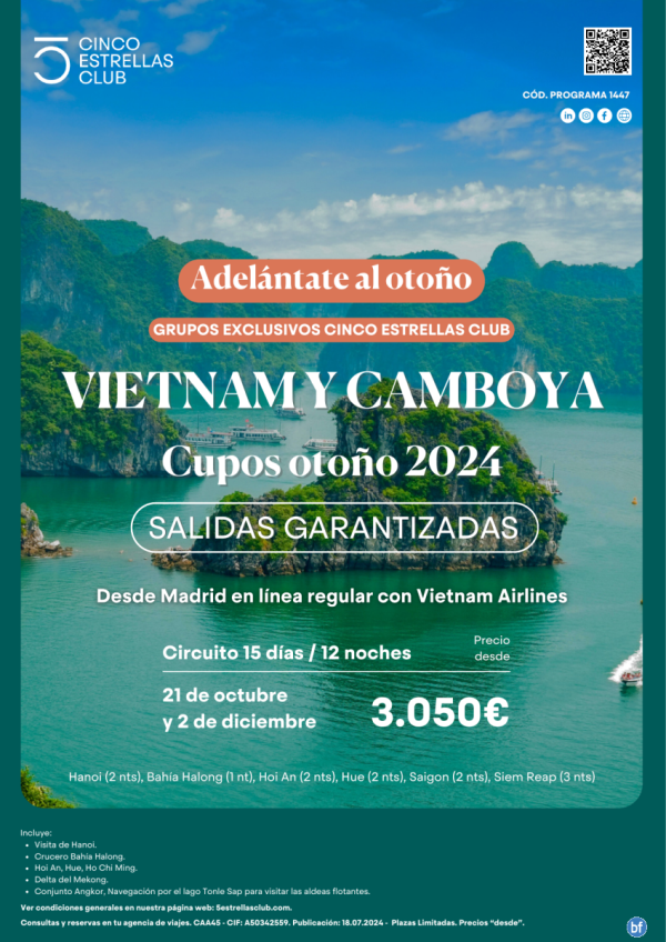 NOVEDAD!! Adelntate al Otoo-Vietnam y Camboya desde 3.050 € 15d/12n salidas 21oct y 02dic desde Madrid