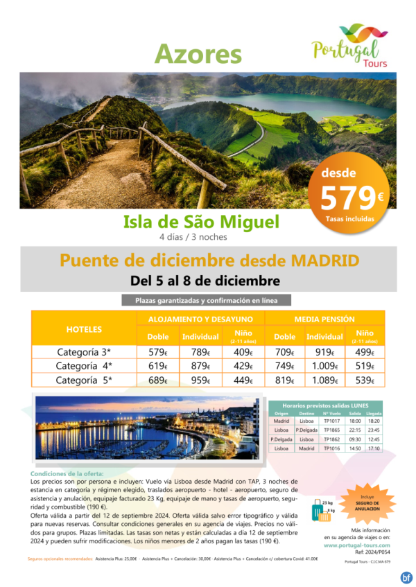 Pte. Diciembre en AZORES- Isla de Sao Miguel - Del 5 al 8 diciembre desde Madrid desde slo 579 € 