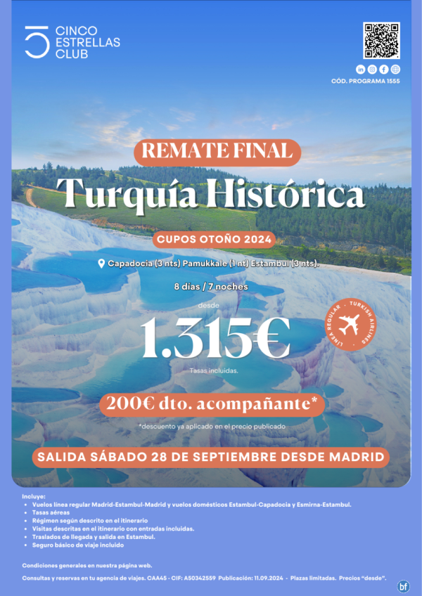 Turqua Remate Final. Dto.200? acompaante desde 1.315 € Turqua Historica 8d/7n sal. 28.09 dsd Madrid