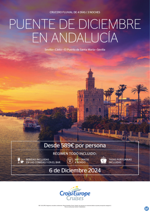 Puente de Diciembre - crucero fluvial por Andaluca- 4 das - rgimen TODO INCLUIDO - 6 Diciembre