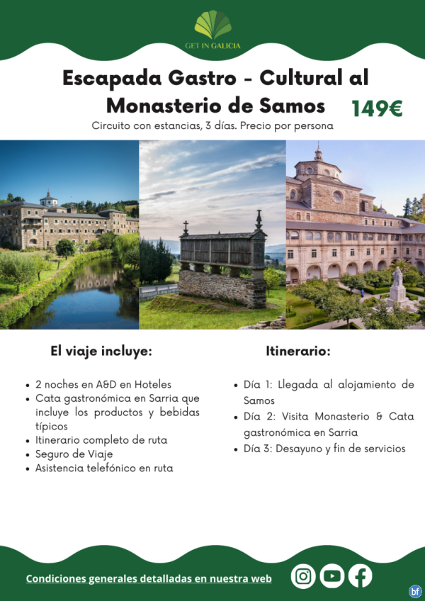 	Escapada Cultural y Gastronmica a tu aire Monasterio de Samos. 3 das/2 noches en rgimen A+D en Hoteles 149