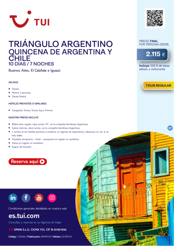 Quincena de Argentina y Chile. Tringulo Argentino. 10 d  / 7 n. Salidas diarias desde MAD desde 2.115 € 