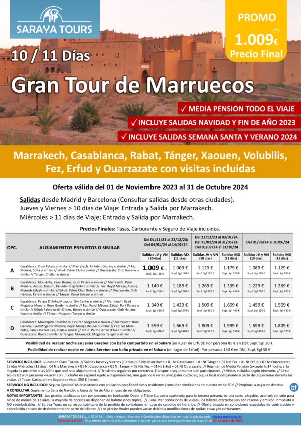 Gran Tour 10/11 das: Rak, Cmn, Rabat, Tnger, Xaouen, Fez, Erfud, Ouarz. con Visitas Incl. hasta Oct24