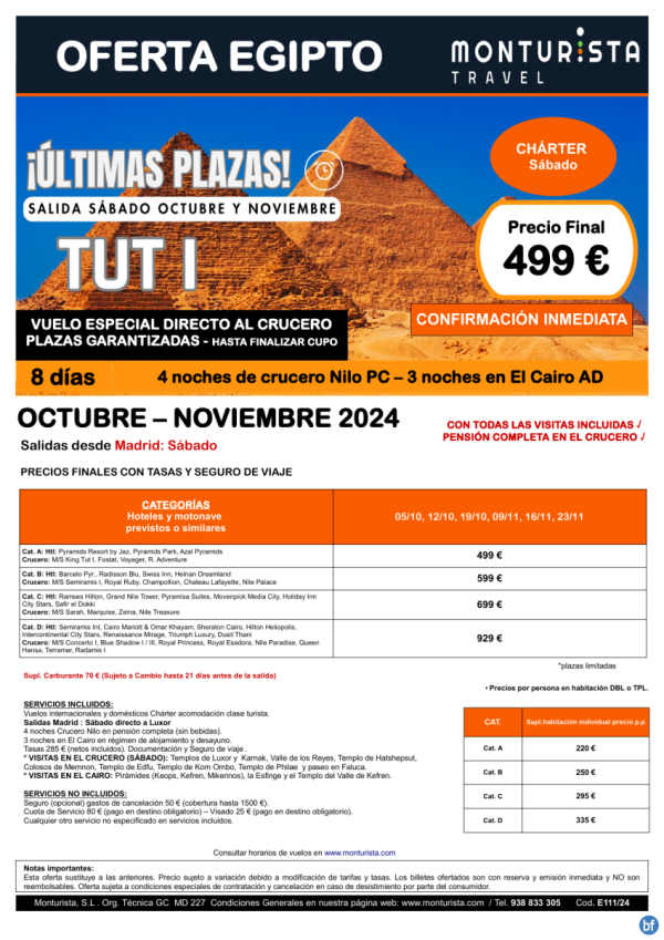 ltimas Plazas - TUT I**desde 499 € - salida Mad Sbado OCT y NOV 8 das 4n Crucero  pc + 3n Cairo ad + visitas