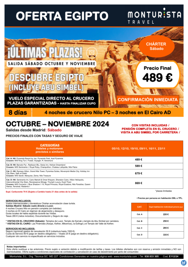 ltimas Plazas-Descubre Egipto(Incluye Abu Simbel)**desde 489 € -salida Mad sbado OCT y NOV 8 das 4nCruc+3nCai