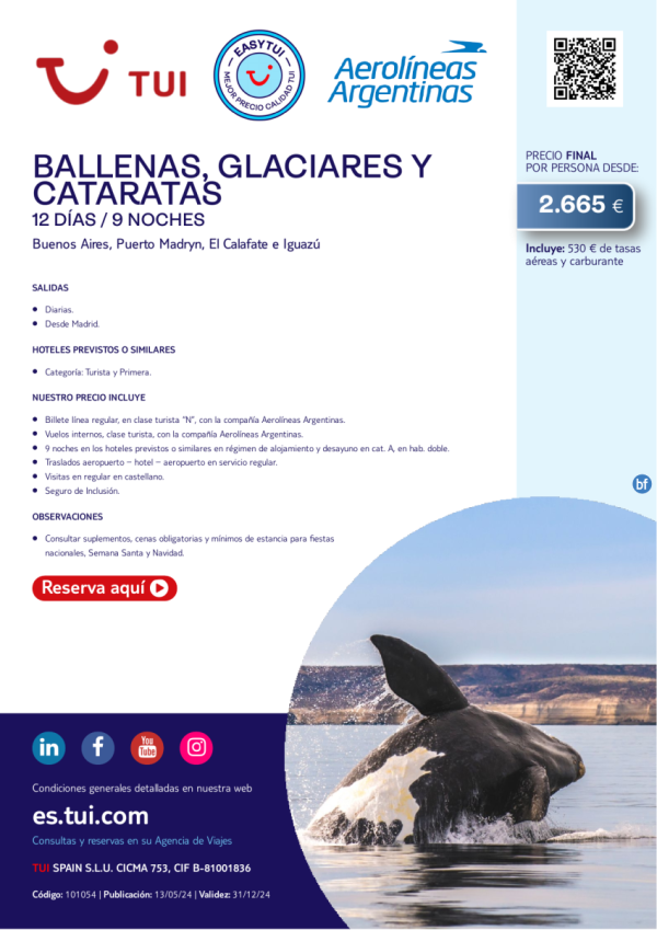 Ballenas, Glaciares y Cataratas. 12 d / 9 n. Easy TUI. Vuelos con AR. Salidas diarias desde MAD desde 2.665 € 