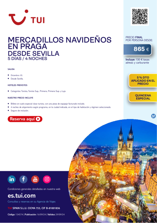 Quincena Especial. Mercadillos Navideos en Praga. 4 d / 3 n. 5% Dto. 05 dic desde Sevilla desde 865 € 